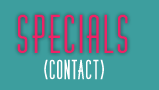 Specials - Contact